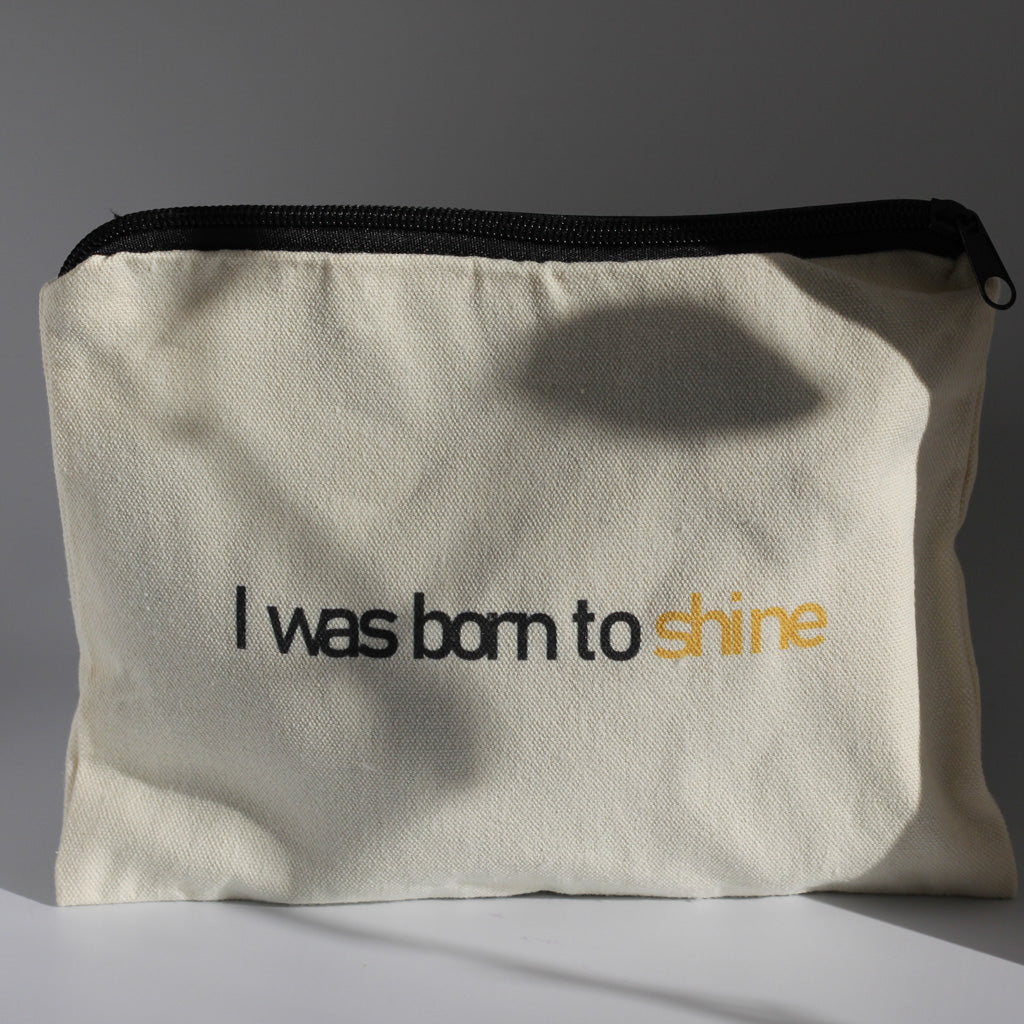 I was born to shine